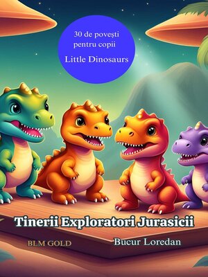 cover image of Tinerii Exploratori Jurasicii